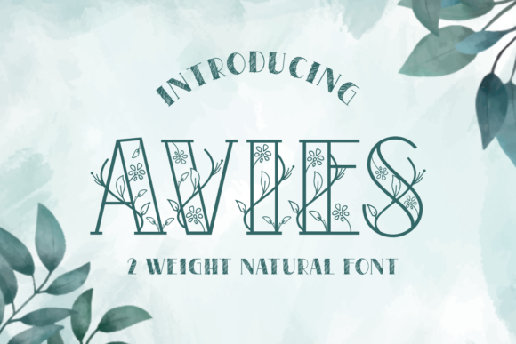 Avies: A Decorative Font That Earns Its Space