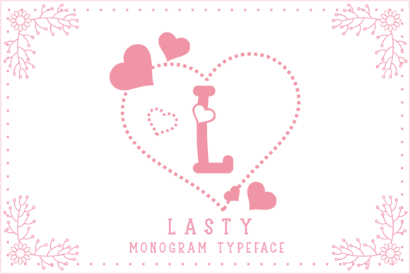 Lasty: A Sweet, Whimsical Decorative Font Worth Testing
