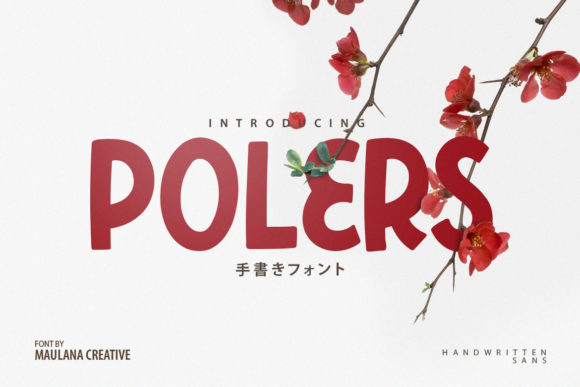 Polers: A Handwritten Sans Serif Font for Editorial Design