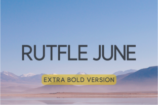 Rutfle June Extra Bold: A Display Typeface That Commands Attention
