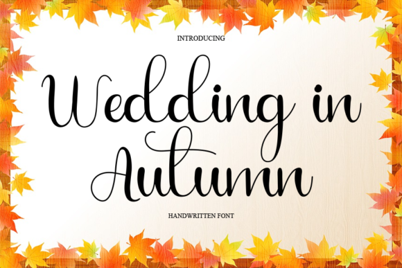Wedding in Autumn: A Font for Timeless Visual Impact